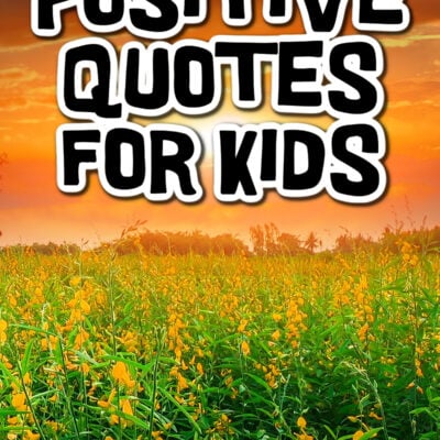 365 positive quotes for kids - Kids Activities Blog Pinterest