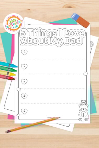 Set of black and white sheets “5 Things I love about my dad” printables, on top of blue-green and purple sheets with assorted crayons on a dark grey background. printed pdf version from Kids activities blog.